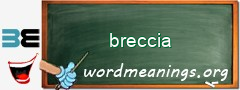 WordMeaning blackboard for breccia